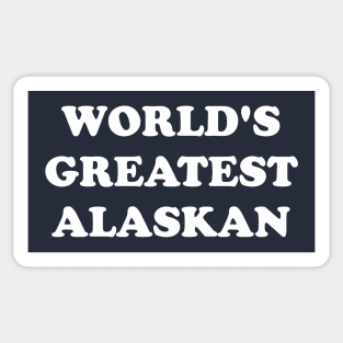 World's Greatest Alaskan Sticker